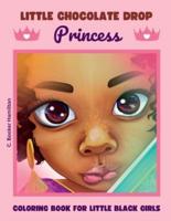 Little Chocolate Drop Princess Coloring Book