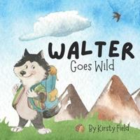 Walter Goes Wild