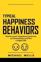 Typical Happiness Behaviors