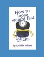 How To Loose Weight Fast