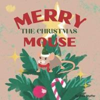 Merry The Christmas Mouse
