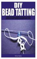 DIY Bead Tatting