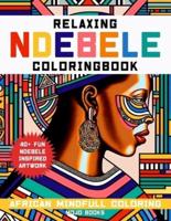 Relaxing Ndebele Coloring Book
