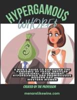 Hypergamous Whores
