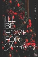 I'll Be Home for Christmas