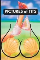 Pictures of Tits
