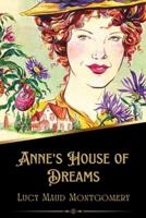 Anne's House of Dreams (Illustrated)