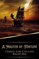 A Master of Fortune (Illustrated)