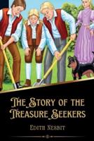 The Story of the Treasure Seekers (Illustrated)