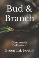 Bud & Branch