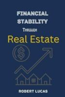 Financial Stability Through Real Estate