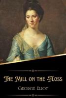 The Mill on the Floss (Illustrated)