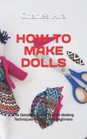 How to Make Dolls
