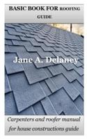 Basic Book for Roofing Guide