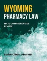 Wyoming Pharmacy Law