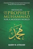 Messages of the Prophet Muhammad for a Modern World