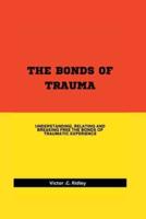 Bonds of Trauma