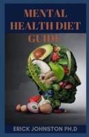 Mental Health Diet Guide