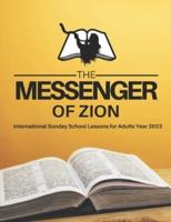 The Messenger of Zion Sunday School Lessons for Adults Year 2023 King James Version