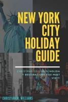 New York City Holiday Guide