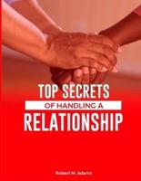 Top Secrets on Handling a Relationship