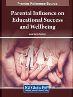 Parental Influence on Educational Success and Well-Being