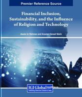 Financial Inclusion, Sustainability, and the Influence of Religion and Technology