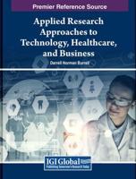 Applied Research Approaches to Technology, Healthcare, and Business