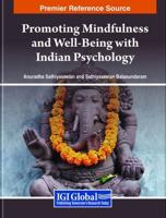 Promoting Mindfulness and Well-Being With Indian Psychology