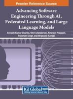 Advancing Software Engineering Through AI, Federated Learning, and Large Language Models