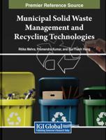 Municipal Solid Waste Management and Recycling Technologies