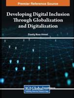 Developing Digital Inclusion Through Globalization and Digitalization