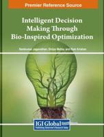 Intelligent Decision Making Through Bio-Inspired Optimization