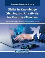 Shifts in Knowledge Sharing and Creativity for Business Tourism