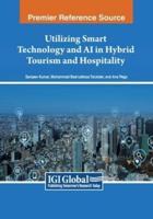 Utilizing Smart Technology and AI in Hybrid Tourism and Hospitality