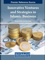 Innovative Ventures and Strategies in Islamic Business