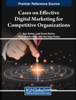 Cases on Effective Digital Marketing for Competitive Organizations