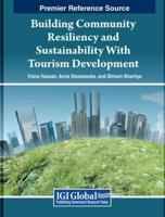 Building Community Resiliency and Sustainability With Tourism Development
