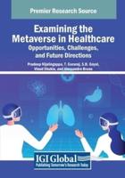 Examining the Metaverse in Healthcare