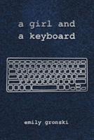A Girl and a Keyboard
