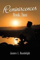 Reminiscences Book Two