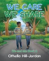 We Care - We Share
