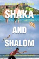 Shaka and Shalom