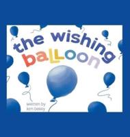 The Wishing Balloon