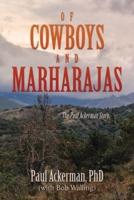 Of Cowboys and Marharajas