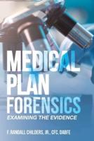 Medical Plan Forensics