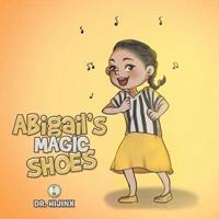 Abigail's Magic Shoes