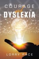 Courage and Dyslexia