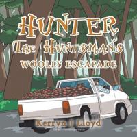 Hunter the Huntsman's Woolly Escapade