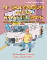 Mr Grumblebum and the Graffiti Gang